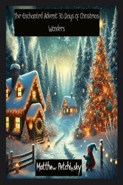 The Enchanted Advent - Petchinsky, Matthew