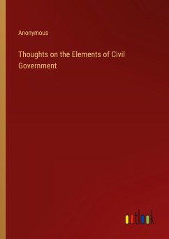 Thoughts on the Elements of Civil Government
