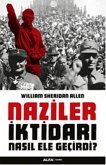 Naziler Iktidari Nasil Ele Gecirdi