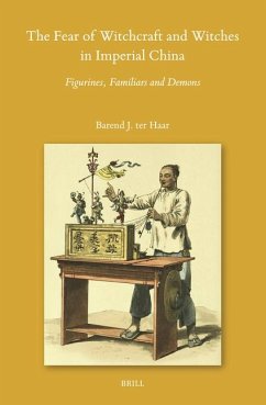 Cover The Fear of Witchcraft and Witches in Imperial China