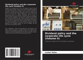 Dividend policy and the corporate life cycle (Volume II)