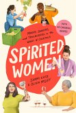 Spirited Women Spirited Women