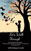 Let's Walk Through Let's Walk Through