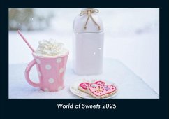 Cover World of Sweets 2025 Fotokalender DIN A4