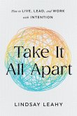 Take It All Apart Take It All Apart