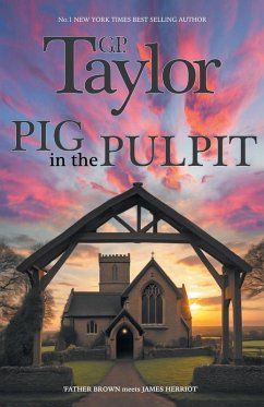 Pig in the Pulpit - Taylor, G. P.