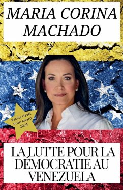 Cover María Corina Machado et la lutte pour la démocratie au Venezuela