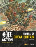 Bolt Action: Armies of Great Britain: Third Edition Bolt Action: Armies of Great Britain: Third Edition