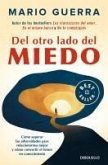 del Otro Lado del Miedo. Cómo Superar Las Adversidades Para Relacionarnos Mejor Y Cómo Convertir El Temor En Conocimiento / On the Other Side of Fear del Otro Lado del Miedo. Cómo Superar Las Adversidades Para Relacionarnos Mejor Y Cómo Convertir El Temor En Conocimiento / On the Other Side of Fear