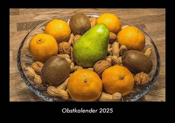 Obstkalender 2025 Fotokalender DIN A3