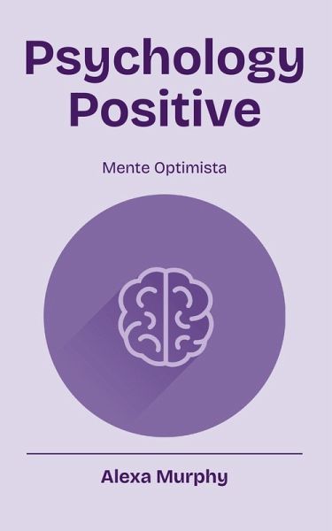 Psychology Positive Psychology Positive
