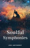 Soulful Symphonies Soulful Symphonies