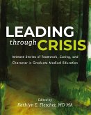 Leading Through Crisis Leading Through Crisis