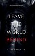 Leave the World Behind - Bild 1