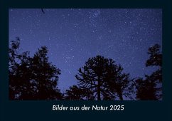 Bilder aus der Natur 2025 Fotokalender DIN A4 Cover Bilder aus der Natur 2025 Fotokalender DIN A4