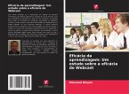 Eficácia da aprendizagem: Um estudo sobre a eficácia do Webcast