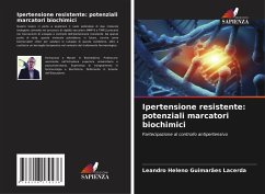 Ipertensione resistente: potenziali marcatori biochimici - Guimarães Lacerda, Leandro Heleno Ipertensione resistente: potenziali marcatori biochimici - Guimarães Lacerda, Leandro Heleno