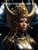 Forbidden Civilizations Forbidden Civilizations