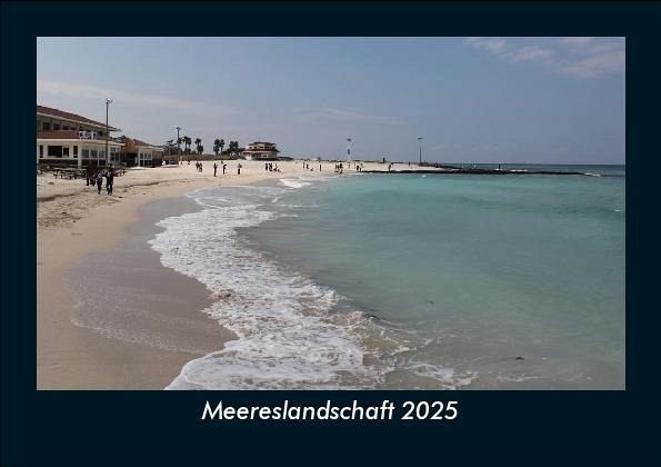 Meereslandschaft 2025 Fotokalender DIN A5