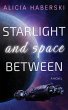 Starlight and Space Between - Bild 1