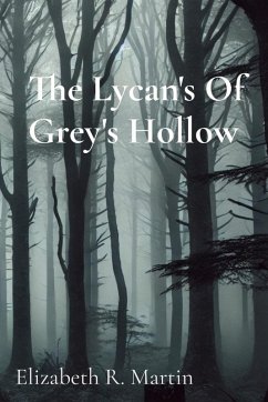 The Lycan's Of Grey's Hollow - Martin