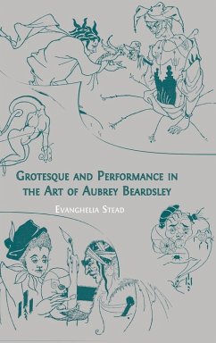 Cover Grotesque and Performance in the Art of Aubrey Beardsley