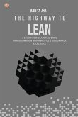 The Highway To Lean The Highway To Lean
