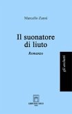 Il suonatore di liuto Il suonatore di liuto