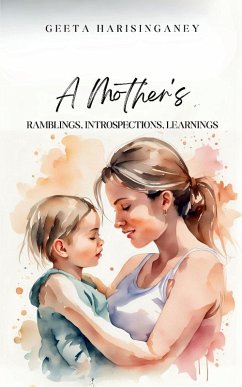 Cover A Mother's Ramblings, Introspections, Learnings