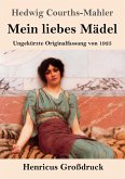 Mein liebes Mädel (Großdruck) Mein liebes Mädel (Großdruck)
