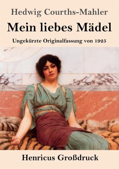 Cover Mein liebes Mädel (Großdruck)