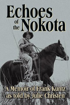 Echoes of the Nokota® - Christen, Julie