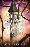 These Grimm Fates These Grimm Fates