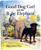 Good Dog Carl and the Baby Elephant 40th Anniversary Edition Good Dog Carl and the Baby Elephant 40th Anniversary Edition