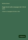 Saggi storici sulle campagne dal 1799 al 1814 Saggi storici sulle campagne dal 1799 al 1814