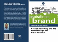 Cover Grünes Marketing und das Markenimage des Unternehmens