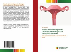 Estudo Epidemiológico da Citologia Ginecológica na População Algarvia Cover Estudo Epidemiológico da Citologia Ginecológica na População Algarvia