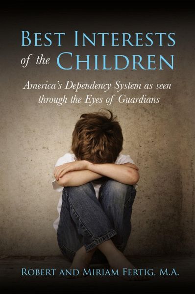 Best Interests of the Children Best Interests of the Children