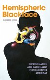 Hemispheric Blackface Hemispheric Blackface