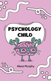 Psychology Child Psychology Child