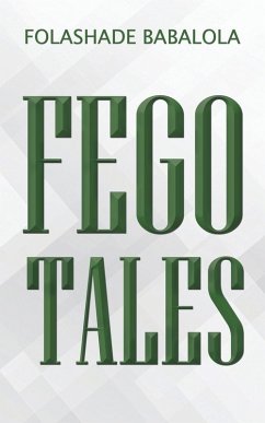 Fego Tales - Babalola, Folashade