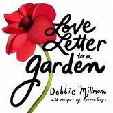 Love Letter to a Garden Love Letter to a Garden