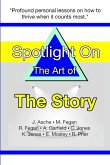 Spotlight on the Art of The Story