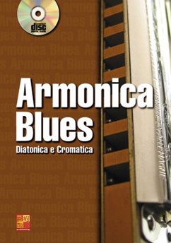 Armonica Blues Harmonica Buch + CD Armonica Blues Harmonica Buch + CD