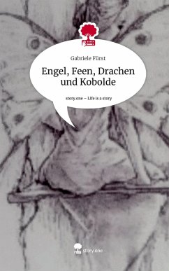 Cover Engel, Feen, Drachen und Kobolde. Life is a Story - story.one