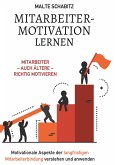 Mitarbeitermotivation lernen Mitarbeitermotivation lernen