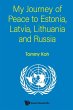 MY JOURNEY OF PEACE TO ESTONIA, LATVIA,... - Bild 1