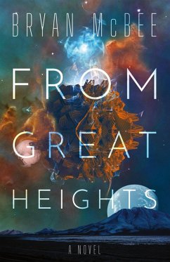 From Great Heights - McBee, Bryan