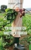 Yeni Baslayanlar Icin Bahcecilik Ve Fidancilik Yeni Baslayanlar Icin Bahcecilik Ve Fidancilik