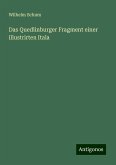Das Quedlinburger Fragment einer illustrirten Itala Das Quedlinburger Fragment einer illustrirten Itala